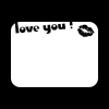Dry-erase board 029 love you - Simple design with "love you" text and lip symbol.