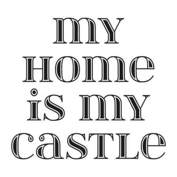 Painting template 02X 12 my home is my castle 1725 - Graphic design with text in various font styles, vertical layout.