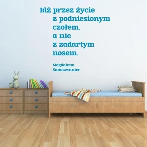 Sticker 03X 18 quote: go through life 1749 - Decor in a children\'s room. Light-colored walls, wooden furniture.