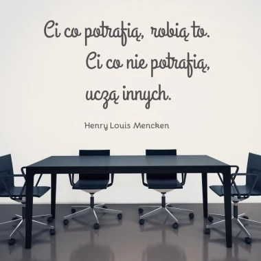 Sticker 03X 23 quote: those who can 1754 - Office arrangement. Light walls, minimalist black furniture.