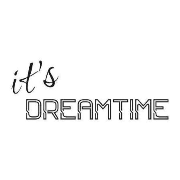 Sticker 03X 25 its dreamtime 1733 - Graphic design with text in two styles: italic and simple.