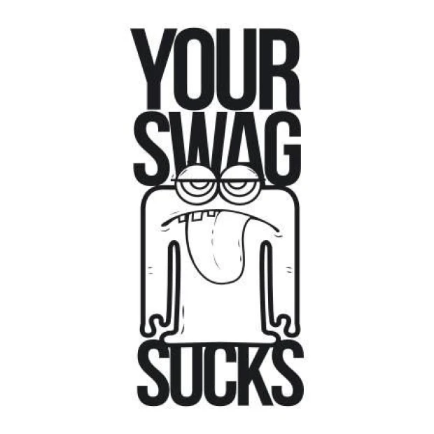 Painting template 02X 01 your swag sucks 1913 - Graphic design featuring a character with a facial expression and large eyes.