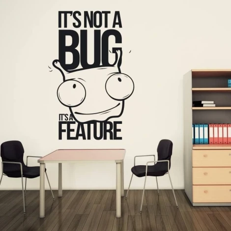 Painting template 02X 22 its not a bug its a feature 1910 - Kitchen design. Light-colored walls, minimalist style.