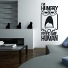 Sticker 03X 01 I am hungry feed me human 1911 - Styled in a bright living room with modern furniture.
