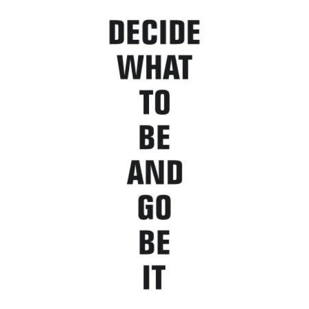 Sticker "decide what to be 1951" - Vertical black text on a white background, arranged in a column.