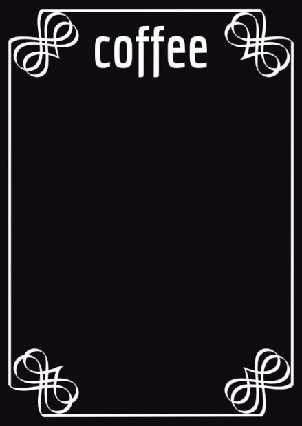 Chalkboard with coffee print 018 - Black rectangle featuring white coffee text and decorative motifs.