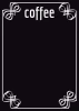 Chalkboard with coffee print 018 - Black rectangle featuring white coffee text and decorative motifs.