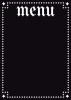 Chalkboard menu sign 019 - Black rectangle with white menu text at the top and decorative design.