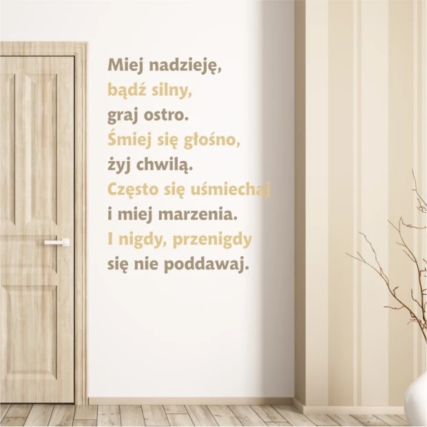 Painting template quote Hope, be strong, play hard 1935 - Hallway arrangement. Walls in light color.
