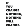 Painting template with the phrase "If you change nothing 1952" in large, clear vertical letters.