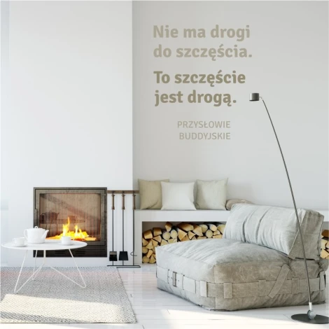 Wall template with the saying: There is no path to happiness 1963 - Living room arrangement. Light-colored walls, minimalist style.