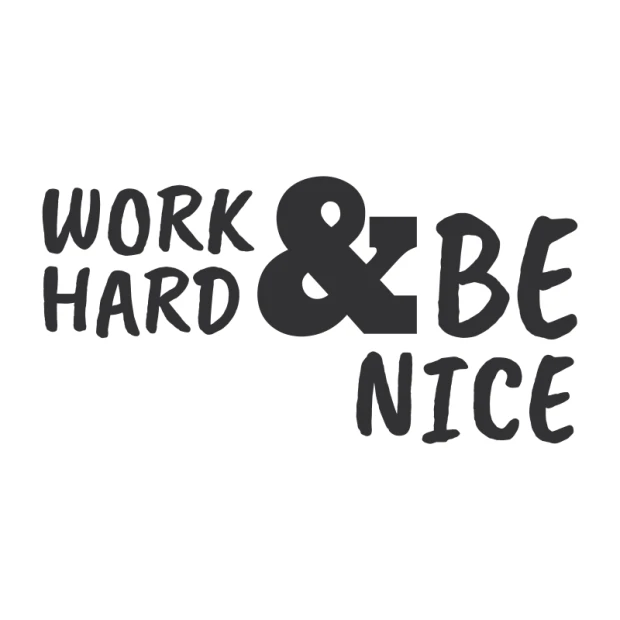 Wall sticker with the phrase "Work hard and be nice" 2395 - Graphic design. Text in various thicknesses, black on white background.