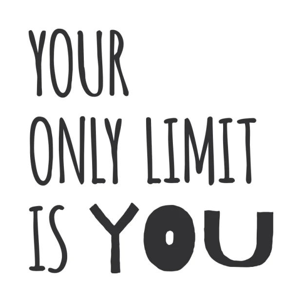 Wall template with the phrase Your only limit is you 2393 - Graphic design featuring large letters in various styles.