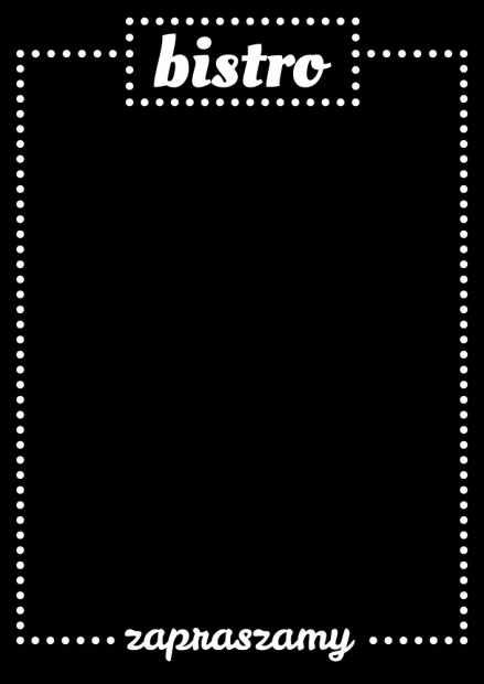 Chalkboard with bistro print 069 - Black background with white dots and "bistro" text at the top.