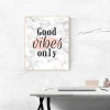 Good Vibes Only poster 043 - Graphic design with black and pink text on a marble background.