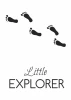 Little Explorer 016 poster - features black footprints and the text Little EXPLORER on a white background.
