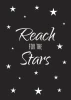 Reach for the Stars 019 poster - Black background with white stars and calligraphic text design.