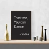 Trust me you can dance 008 poster - Living room setup with light-colored wall, table with a bottle and candle holders.