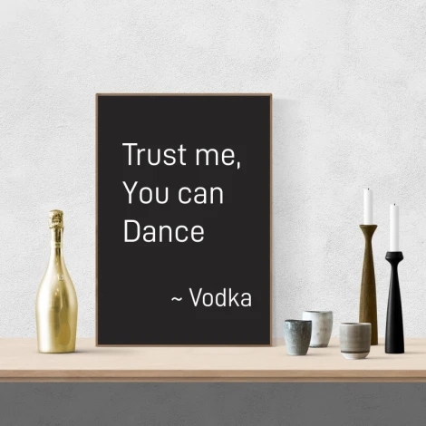 Trust me you can dance 008 poster - Living room setup with light-colored wall, table with a bottle and candle holders.