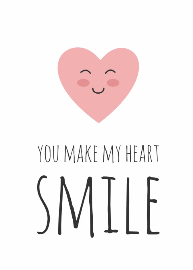 Poster You Make My Heart Smile 035 - Graphic design. Pink heart with a smile and black text.