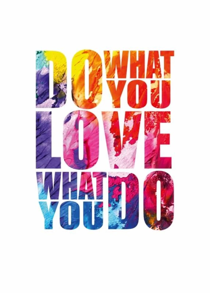 Do What You Love poster 151 - Graphic design with colorful letters on an abstract patterned background.