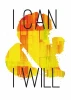 I can & I will poster 152 - Graphic design featuring colorful shapes in shades of yellow and orange.