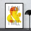 I can & I will poster 152 - Graphic design with colorful yellow and orange splashes, large black letters.