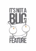 Poster "It\'s Not a Bug 156" - Graphic design featuring a large-eyed snail with a comic-style text.
