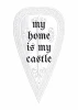 Poster My Home is My Castle 158 - Graphic design featuring a shield shape with text and ornamental details.