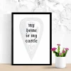 Poster My Home is My Castle 158 - Graphic design featuring text in a stylized font on a background.