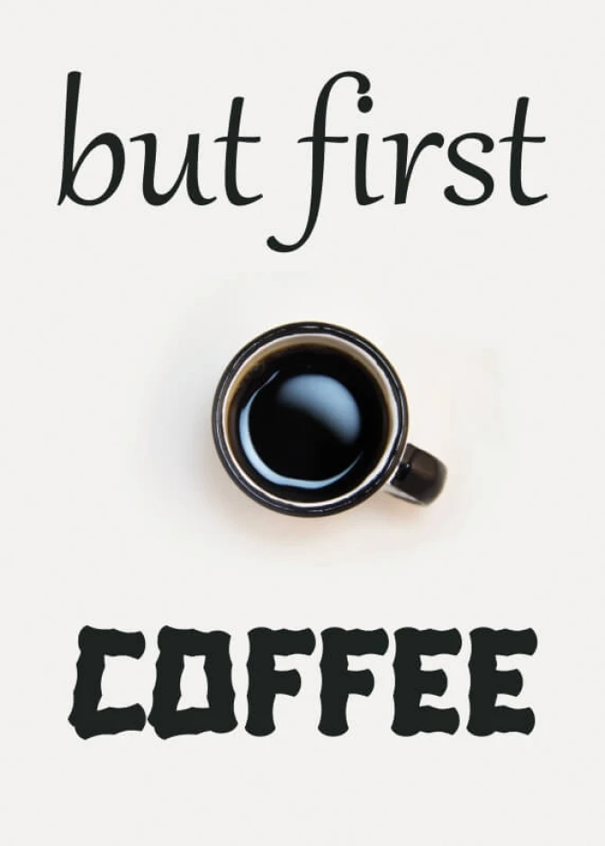 Poster "But First Coffee 229" - Graphic design featuring a black coffee mug on a white background with handwritten text.