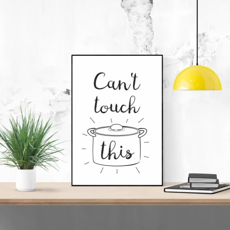 Cant Touch This poster 235 - Graphic design featuring a black pot on a white background with handwritten text.