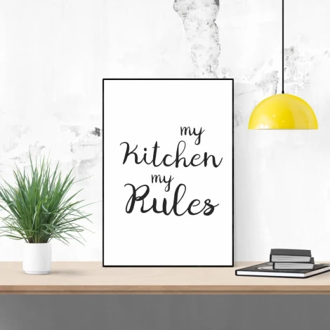 My Kitchen My Rules poster - Graphic design with black text on a white background, featuring two font styles.