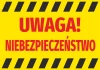 Warning sticker N013 - Graphic design. Yellow background with red text and black stripes.