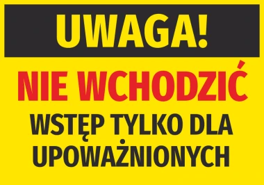 Caution sticker: Do not enter, authorized personnel only - Yellow background, large red letters, and black text.