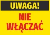 Warning sticker - Graphic design. Black "Warning" text on yellow background with red "DO NOT TURN ON" text.