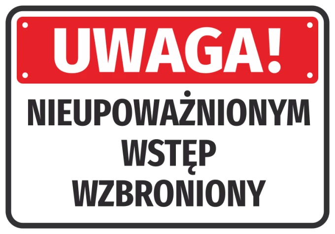 Warning Sticker: Unauthorized Entry Prohibited - Simple rectangle with red background and bold black text.