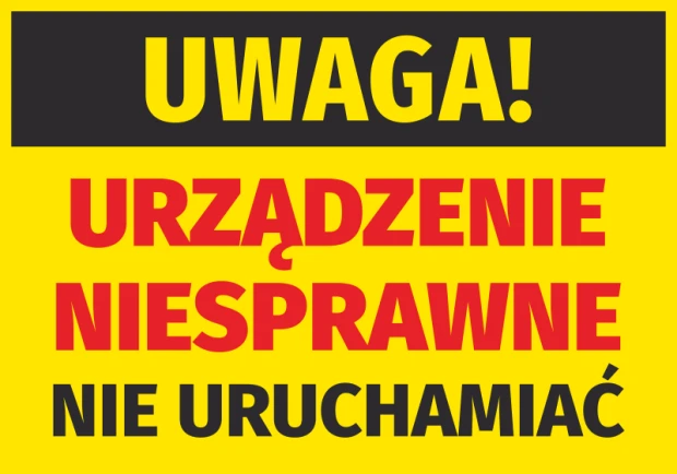 Warning sticker: Device malfunction, do not operate - Graphic design. Yellow background with large black and red letters.