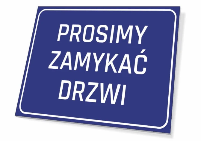 Please close the door sign T072 - Rectangular sign with blue background and white text.