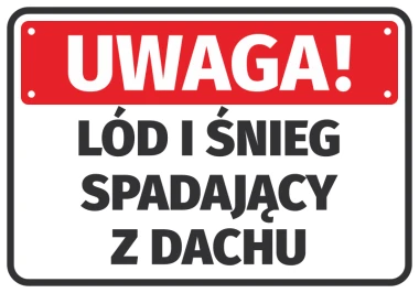 Sticker of ice and snow falling from a roof - Graphic design. Red background with white text in bold letters.