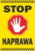 Stop sticker, repair - Graphic design. Red octagon with a white hand on a yellow background, black text.