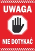 Warning sticker, do not touch - Graphic design. Red background with white text and hand symbol.