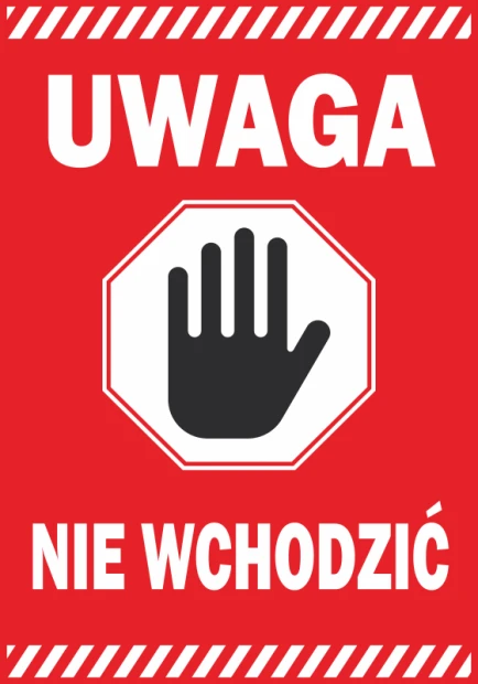 Caution sticker - Do not enter. Red background with white text and hand symbol.