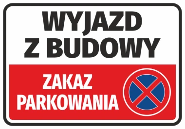 Construction Site Departure Sticker, No Parking - Graphic Design. Large text on white background with red prohibition symbol.