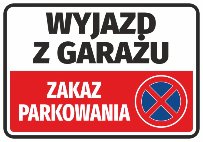Garage exit sticker, no parking - Graphic design. Large text at the top, red bar with prohibition symbol.