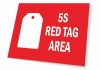 5S Red Tag Area Sign T095 - Graphic design with red background and white label stating 5S RED TAG AREA.