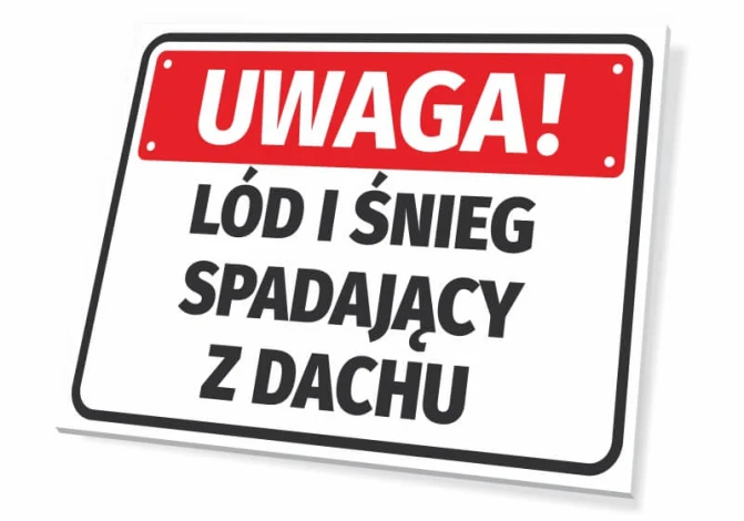 Ice and snow falling from the roof sign - Graphic design. Red rectangle with white text on a black background.