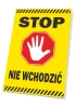 Stop sign, do not enter - Graphic design. Yellow background with red octagon and white hand. Black text on top.