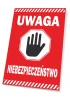 Warning sign - Graphic design. Red background with white text and a black hand symbol.
