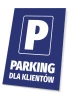 Parking sign for customers - Rectangular shape with a large letter P and the text PARKING FOR CUSTOMERS.